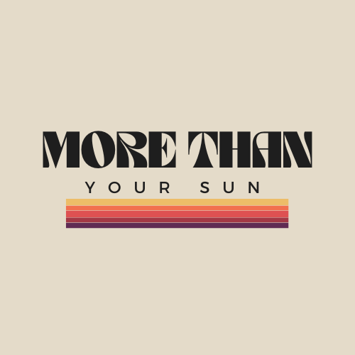 More Than Your Sun